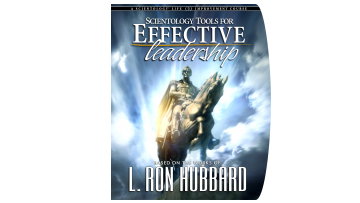 Scientology Tools for Effective Leadership Course